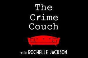 The crime couch with Rochelle Jackson - "A Field of Dreams" banner image